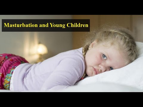 Masturbation and Young Children 