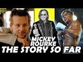 Mickey Rourke Documentary / The Story So Far (2019)