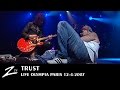 Trust - Antisocial - LIVE