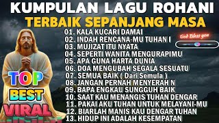 Download lagu KUMPULAN NONSTOP LAGU PUJIAN ROHANI POPULER 2025 - KALA KUCARI DAMAI mp3