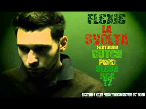 Flexie - La Svolta Feat. Dutch (La Questione è Risolta)
