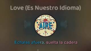 Jesse &amp; Joy - Love (Es Nuestro Idioma) (Karaoke)