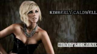 Kimberly Caldwell - Heart Like Mine