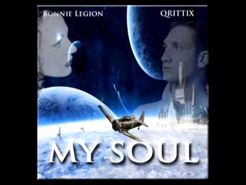 MY SOUL - QRITTIX & BONNIE LEGION