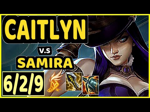 CAITLYN vs SAMIRA - 6/2/9 KDA BOTTOM ADC GAMEPLAY - NA Ranked DIAMOND