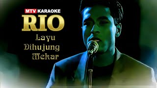 Download lagu RIO - Layu Dihujung Mekar (Karaoke) mp3