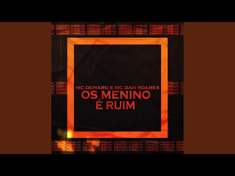Os Menino É Ruim
