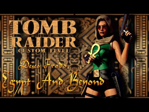 Zagrajmy w Custom Tomb Raider - Egypt And Beyond (@GrzesFrodo ) odc.19 | #trle #tombraider