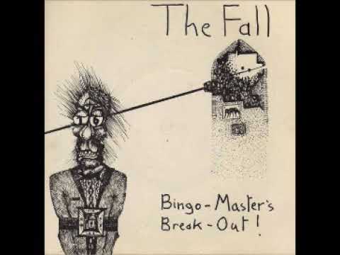 Bingo Masters Break Out! by The Fall