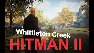 Exploring Hitman 2: Whittleton Creek's 'Another Life' Level