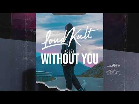 Kolsy - Without You