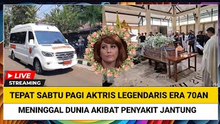 Download lagu Innalillahi, this Saturday morning, the legendary actress from the 70s died of heart disease. mp3