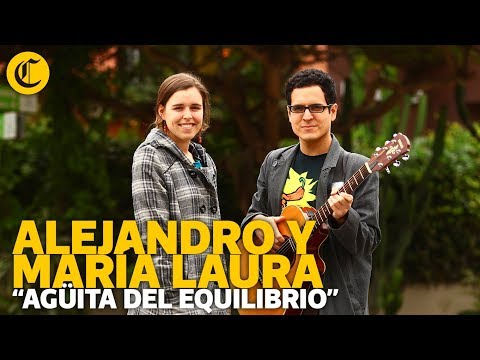 Alejandro y María Laura - Agüita del equilibrio