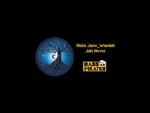 Sister Jane- Jah Never