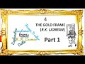 The Gold Frame by R.K Laxman (Part 1) : Class 12th : General English