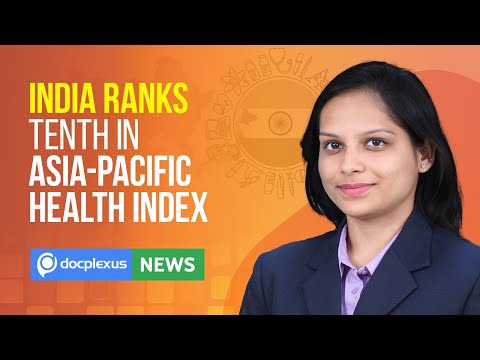India Ranks Tenth In Asia-Pacific Personalized Health Index, And More