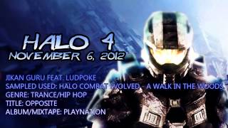 Opposite - Halo: Combat Evolved - Prod. By Jikan Guru Feat LudPoke