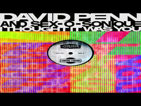 David Penn & Sex-O-Sonique - I Thought It Was You (Full Intention Extended Remix)