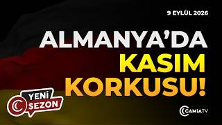 Almanya’da Kasım Korkusu! - 9 Eylül 2026