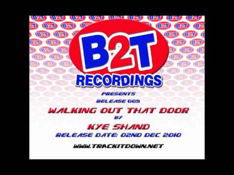 B2T009 Kye Shand - Walking Out That Door.wmv