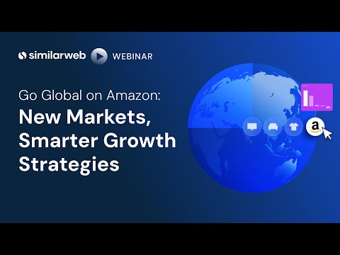 Going Global on Amazon: Where the Growth Is in 2025 | Similarweb