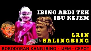 Download lagu bobodoran kang ibing - ijem - cepot mp3