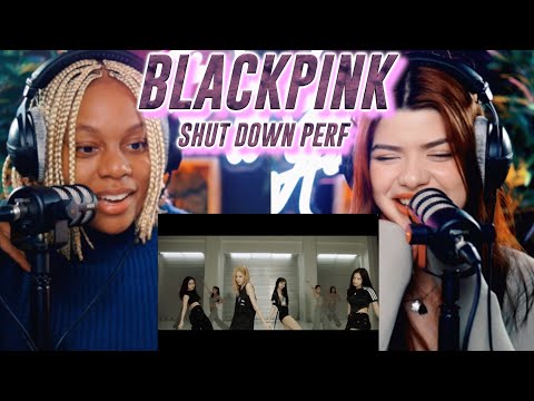 BLACKPINK - ‘Shut Down’ DANCE PERFORMANCE VIDEO reaction