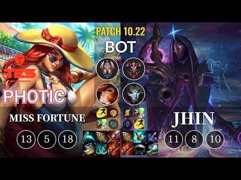 TES Photic Miss Fortune vs Jhin Bot - KR Patch 10.22
