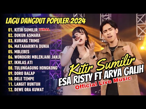 Esa Risty ft Arya Galih - Dukun Asmara - Kitir Sumilir | Dangdut Komplo Terbaru