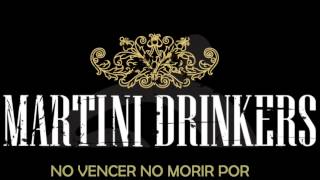 MARTINI DRINKERS - ALMAS POR ARMAS (V 2.0)