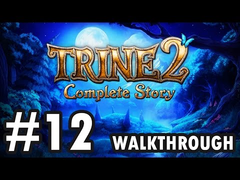 Trine 2: Complete Story - Chapter 12 - The Final Chapter (Walkthrough)