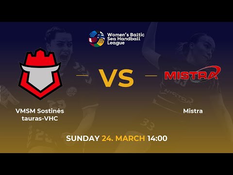 WBSHL 23/24: VMSM Sostinės tauras-VHC - Mistra