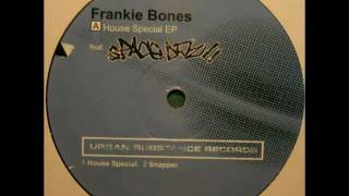 Frankie Bones - Snapper