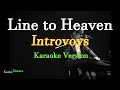 Line To Heaven Introvoys Karaoke Version