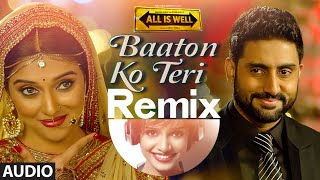 &#39;Baaton Ko Teri (Remix)&#39; Full AUDIO | Arijit Singh | Abhishek Bachchan, Asin | DJ Paroma T-Series