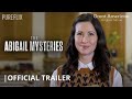The Abigail Mysteries | Official Trailer