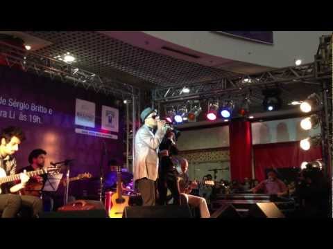 Sérgio Britto part. Negra Li - Aqui neste Lugar @ Shopping Boulevard Tatuapé