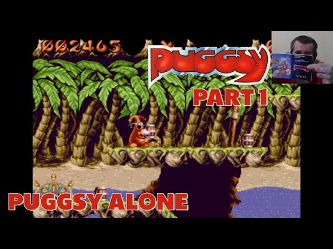 Puggsy Alone - Puggsy ~ Part 1