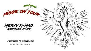 Merry X Mas - Gotthard Cover von Migge on Tour