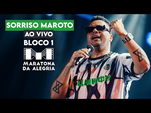 SORRISO MAROTO - Bloco 1 - Ao Vivo na Maratona da Alegria (2024)