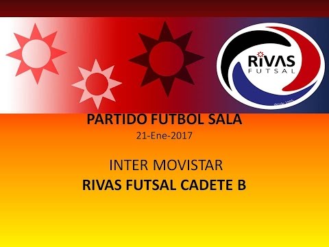 Inter Movistar - RIVAS FUTSAL Cadete "B" Partido 2017 01 21
