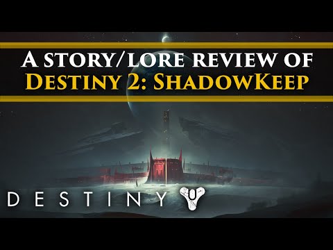 Destiny 2 Shadowkeep - A breakdown of the Shadowkeep campaign’s Story and Lore