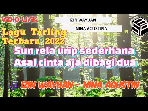 Izin Wayuan - Nina Agustina || Lirik