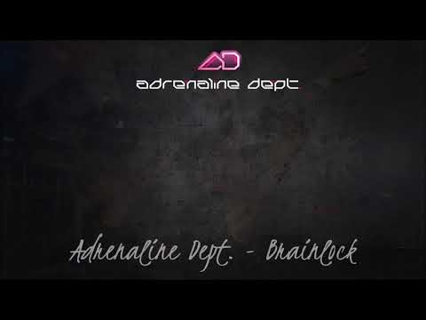 Adrenaline Dept. - Brainlock