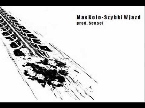 MaxKolo - Szybki Wjazd (prod. Sensei)