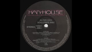 Alter Ego – Soulfree (Holy Garage Remix) Techno Vinyl Sound 1994