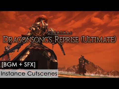 Dragonsong's Reprise (Ultimate) [BGM + SFX, Instance Cutscenes]