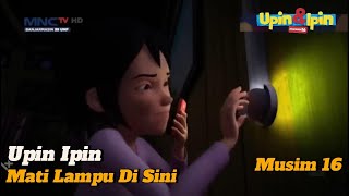 Download lagu Upin Ipin New Episod Musim 16 - Mati Lampu di Sini | Full Upin Ipin Terbaru 2023 mp3