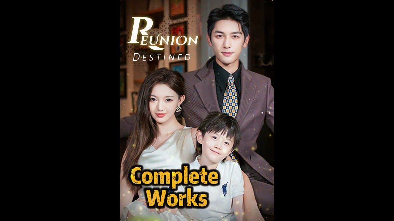 Destined Reunion Complete Collection #shorts  #shortplay  #toptrending  #funny  #shortmax