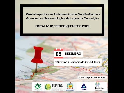 I Workshop sobre os instrumentos do Geodireito para Governança Socioecologica da Lagoa da Conceição